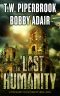 [The Last Survivors 05] • The Last Humanity